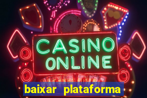 baixar plataforma 234 vip